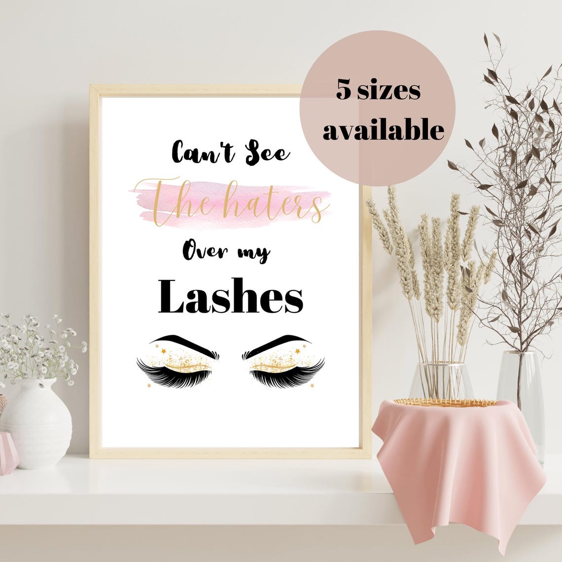 Cant See The Haters Over My Lashes Glitter Eyelash Beauty Quote Poster - Image 3