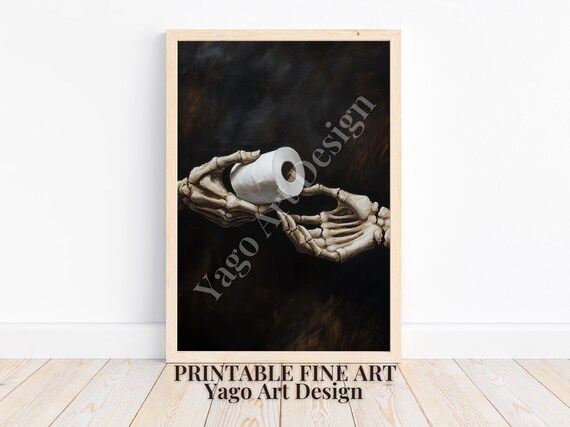 Skeleton Hands Offering Last Toilet Paper Roll Dark Humor Poster