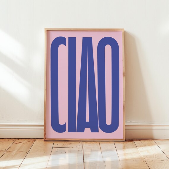 Itle Ciao Typography Print Pink And Blue Modern Wall Art Bold Minimalist Poster Italian Inspired Decor Contemporary Gallery Wall