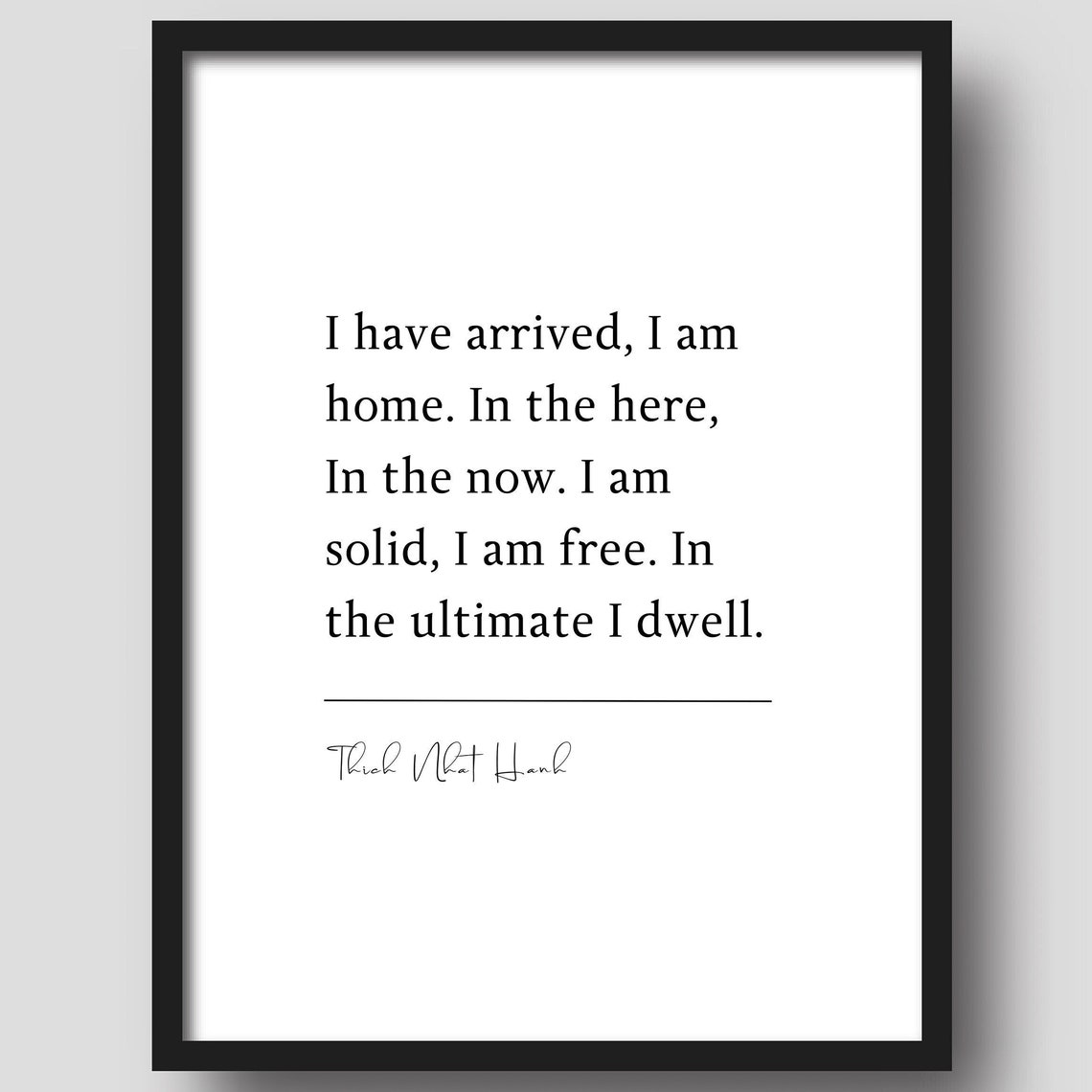 Thich Nhat Hanh I Have Arrived I Am Home Quote Poster Mindfulness Zen