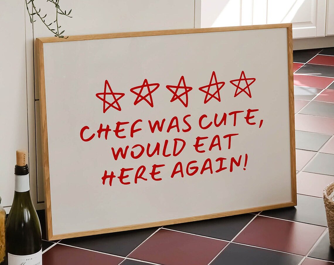 Chef Was Cute Would Eat Here Again Red Star Kitchen Quote Poster