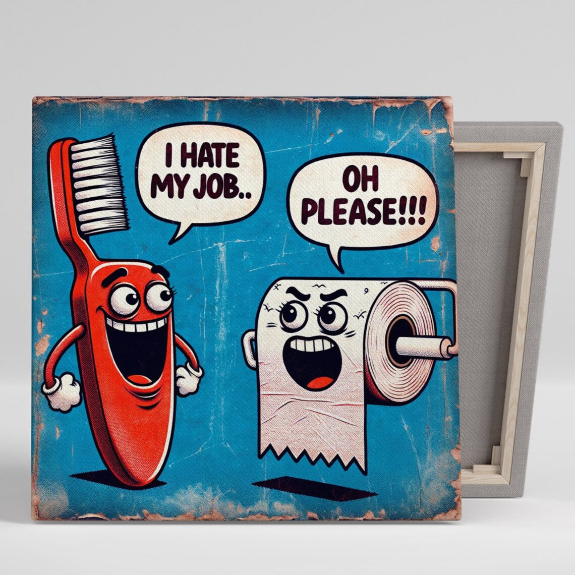 I Hate My Job Funny Bathroom Toilet Paper Art Print