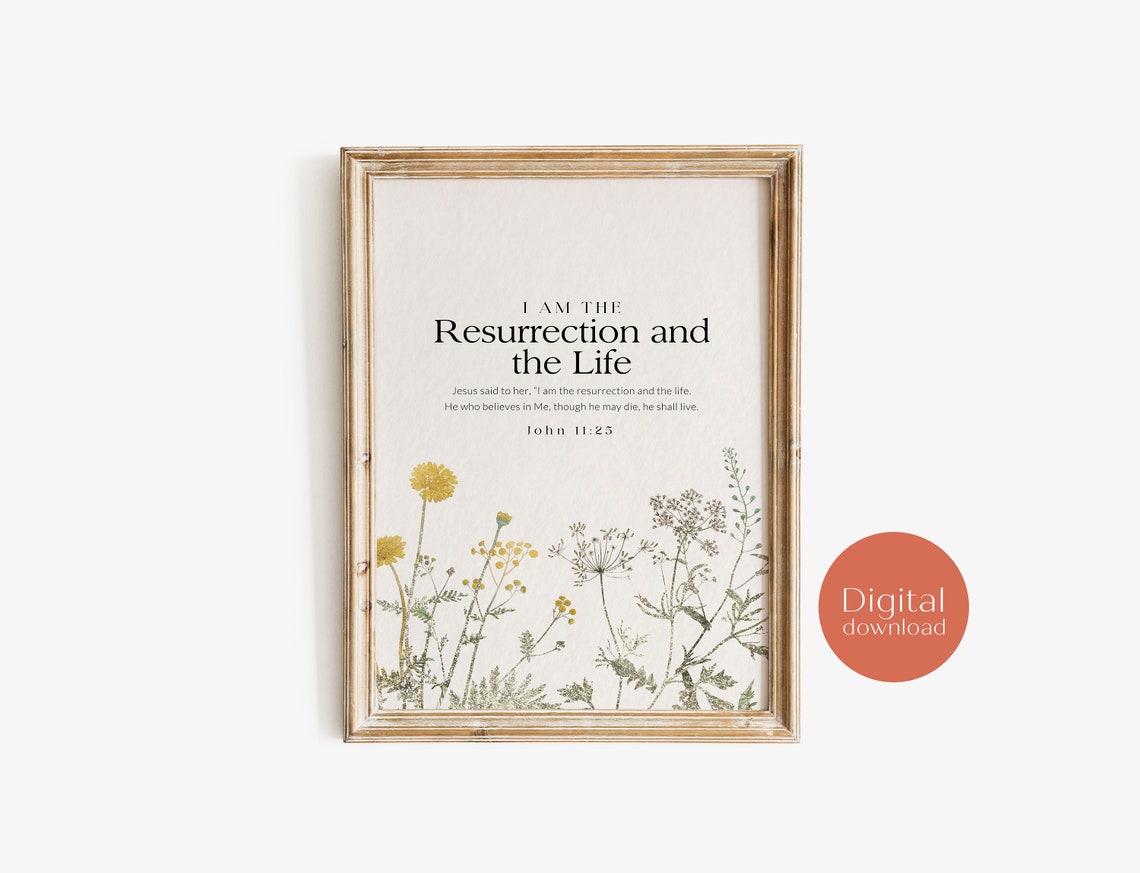 John 11 25 I Am the Resurrection and the Life Wildflower Verse Poster - Image 2