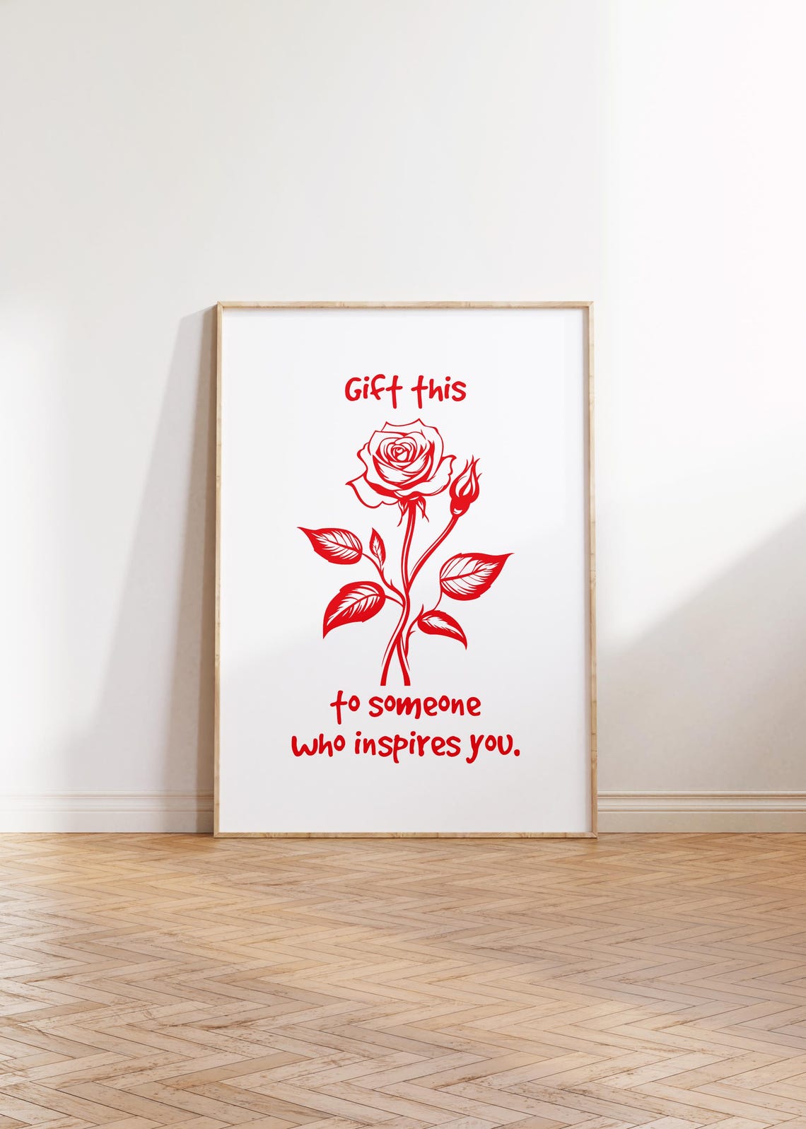 Gift This To Someone Who Inspires You Red Rose Typography Poster