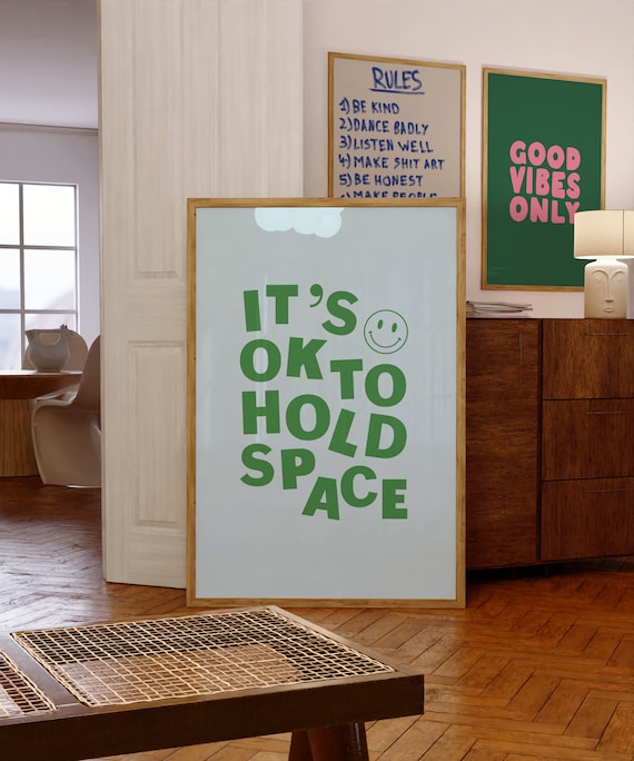 It's OK to Hold Space Green Positive Affirmation Wall Poster