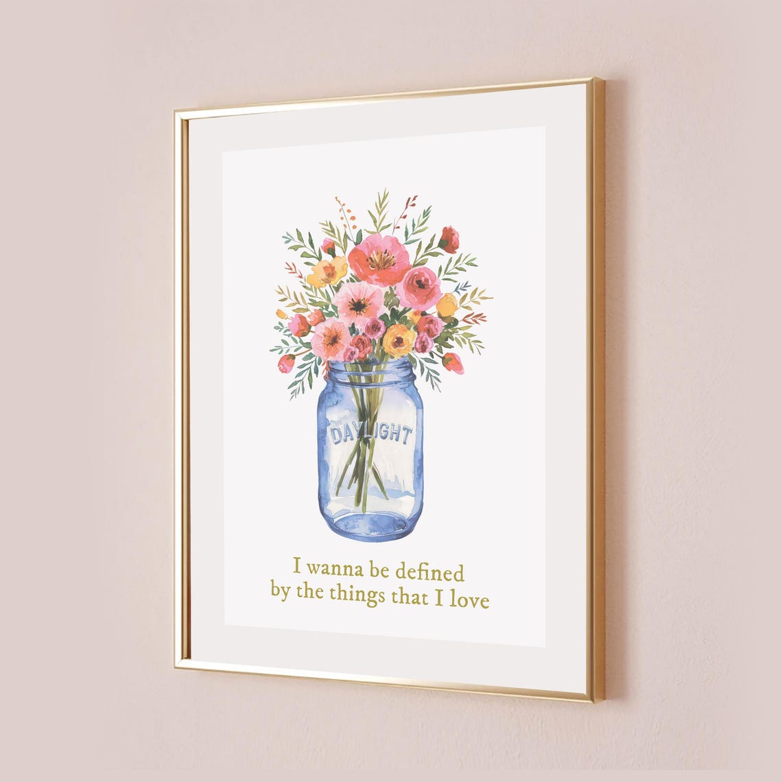 Daylight Taylor Love Quote Art Print