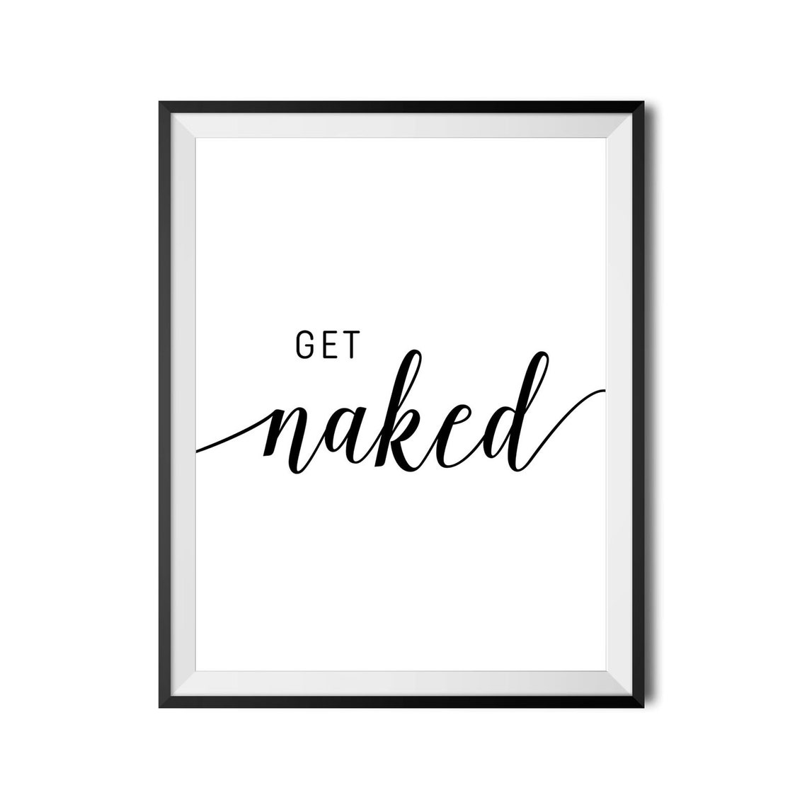 Get Naked Funny Bathroom Quote Poster Minimal Script Typography Decor - Image 3