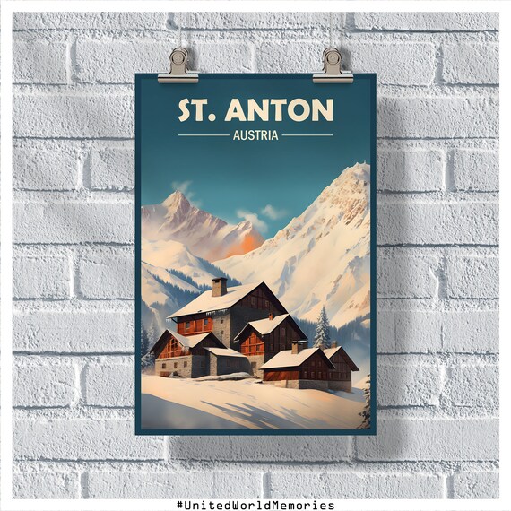 St Anton Austria Alpine Chalet Snowy Mountain Village Poster