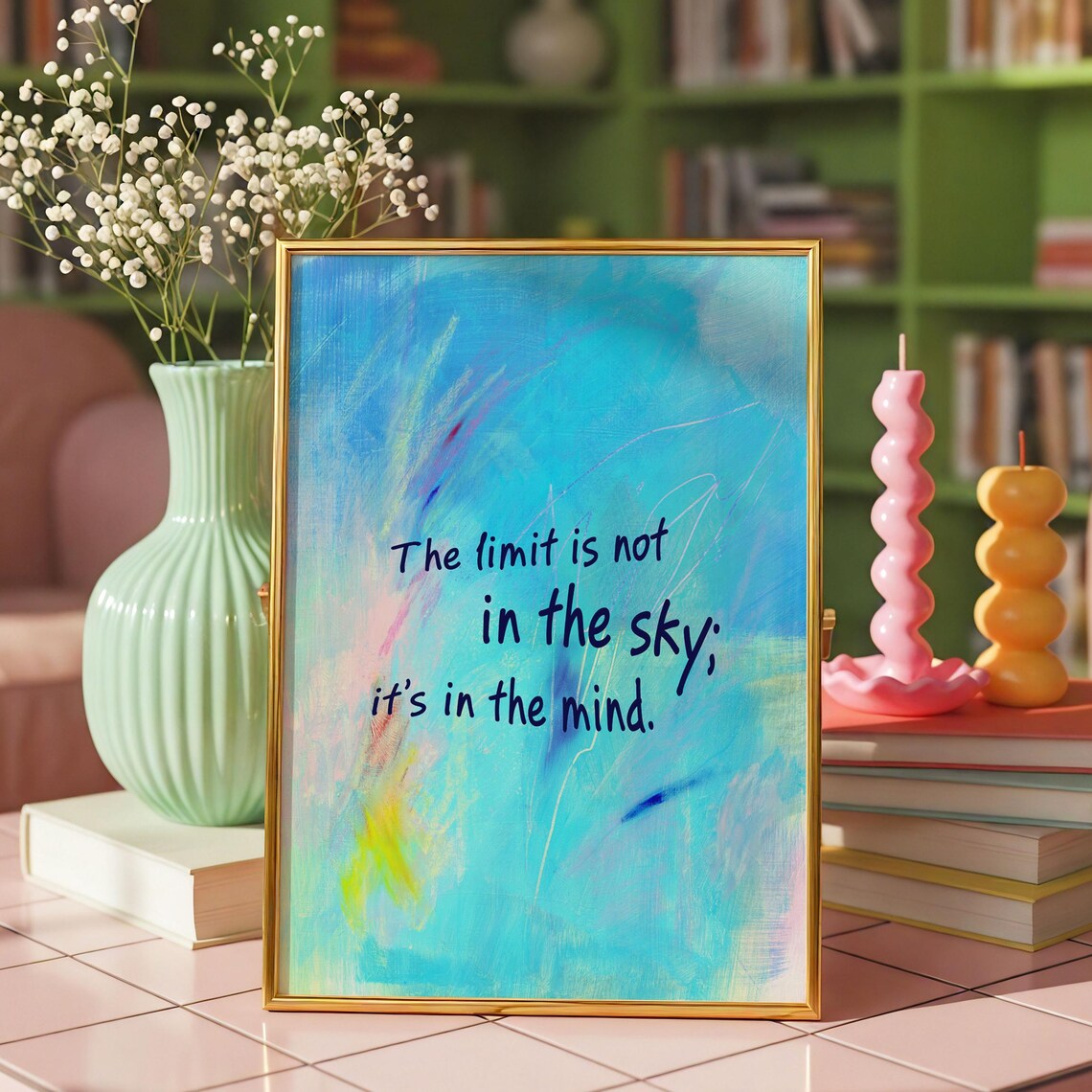 The Limit Is Not in the Sky Inspirational Quote Blue Abstract Poster