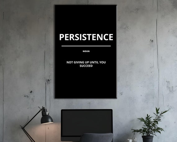 Persistence Definition Motivational Framed Poster Inspirational Print Entrepreneur Gift Encouragement Wall Art Uplifting Poster