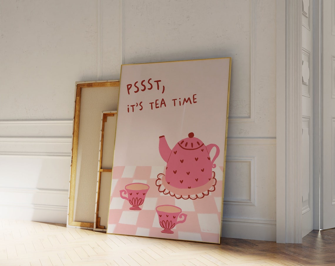 Pssst Its Tea Time Wall Art Tea Time Kitchen Print Tea Kettle Poster Cute Tea Cup Print Retro Kitchen Art Print Girly Tea Lover Print