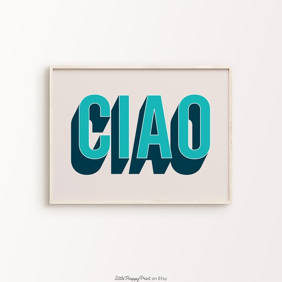 Ciao Teal Blue 3D Block Letter Retro Italian Word Art Poster