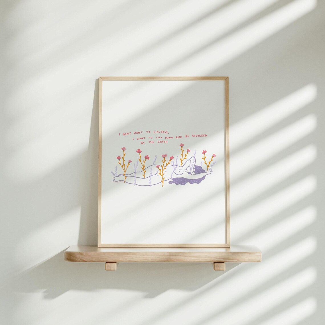 Dont Want To Girlboss Absorbed By Earth Funny Quote Art Poster