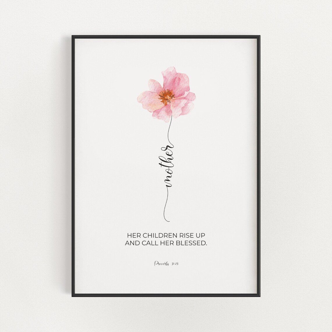 Proverbs 31:28 Floral Scripture Art Print, Christian
