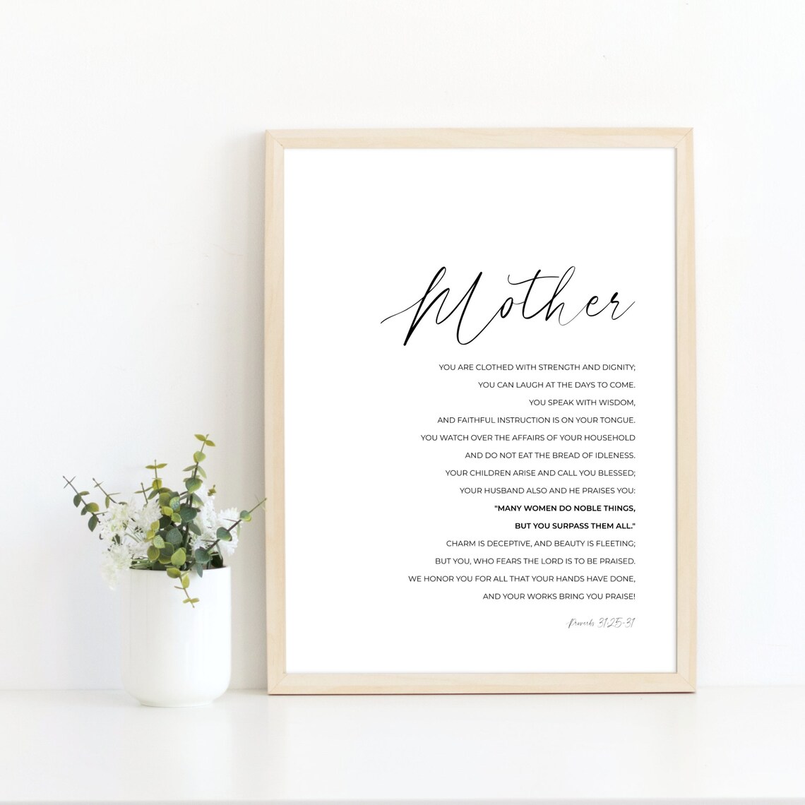 Proverbs 31:25-31 Christian Scripture Art Print for Mom