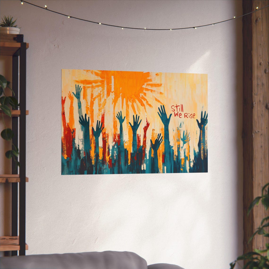 Still We Rise Hands Reaching Sun Hopeful Abstract Art Poster - Image 3