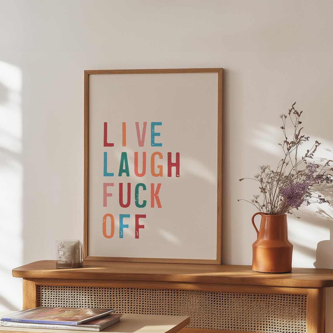 Live Laugh Fuck Off Funny Hallway Art Print