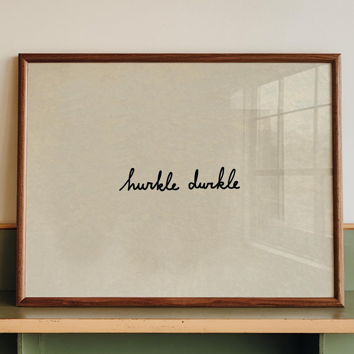 Hurkle Durkle Handwritten Script Minimalist Beige Funny Quote Poster
