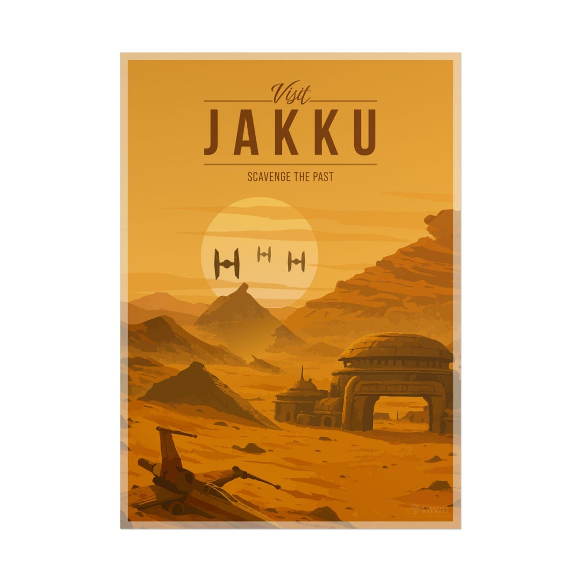 Visit Jakku Star Wars Desert Crashed X Wing Scavenger Travel Poster