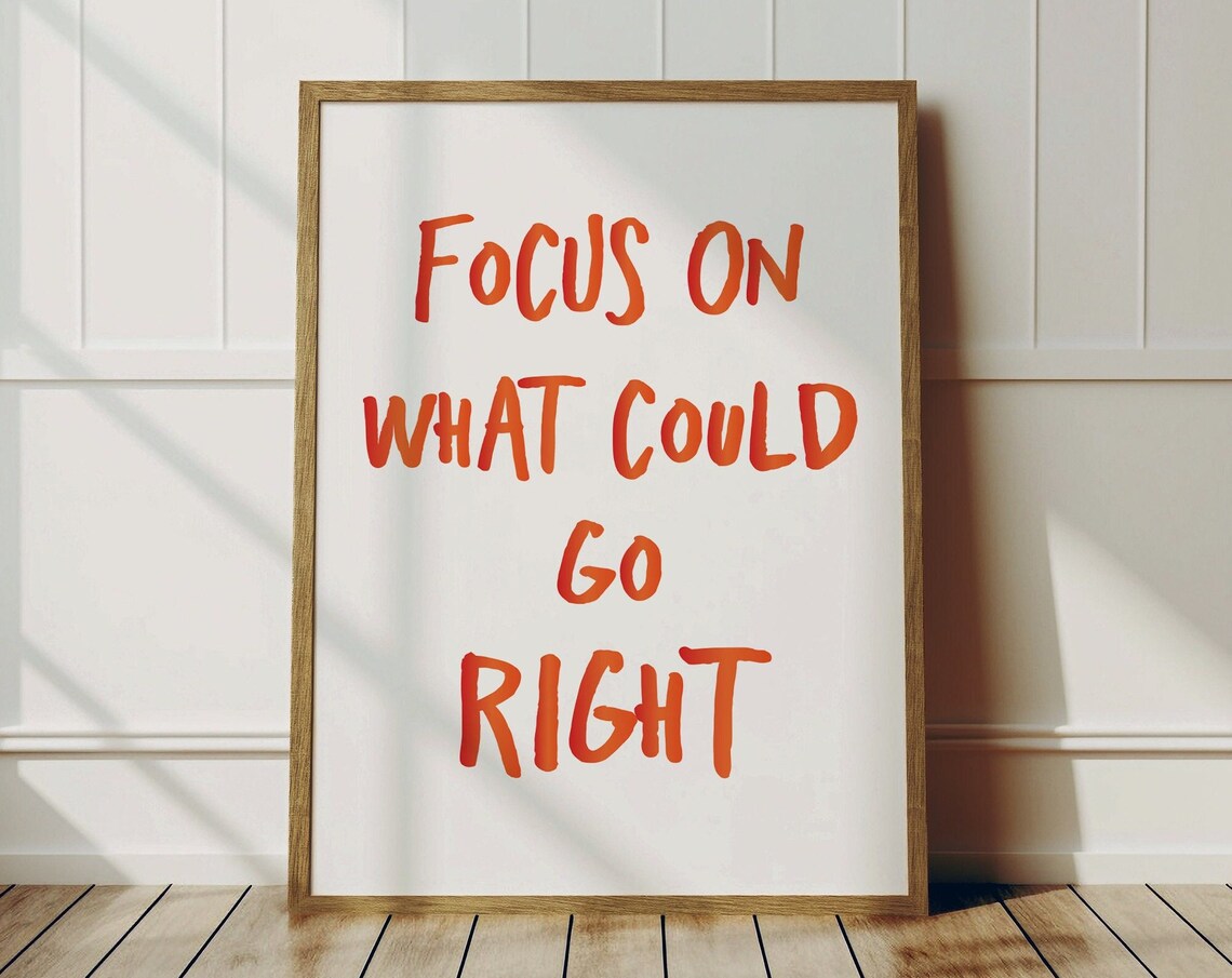 Focus On The Right Motivational Quote Poster