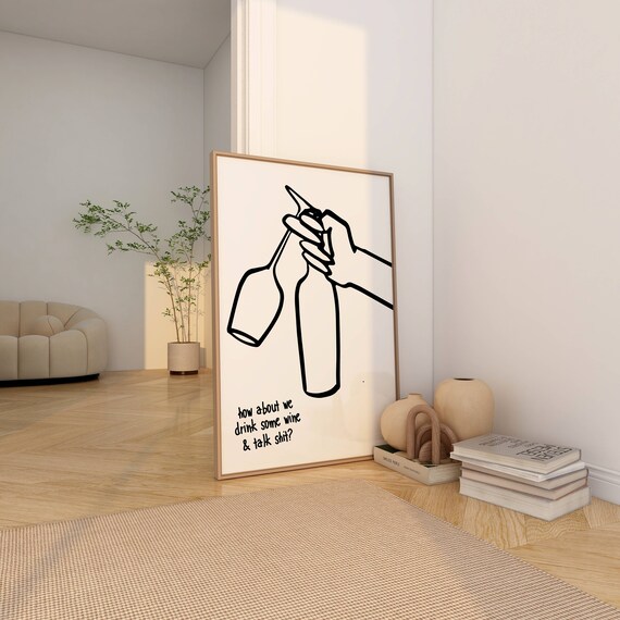 How About We Drink Some Wine And Talk Line Art Bar Cart Poster
