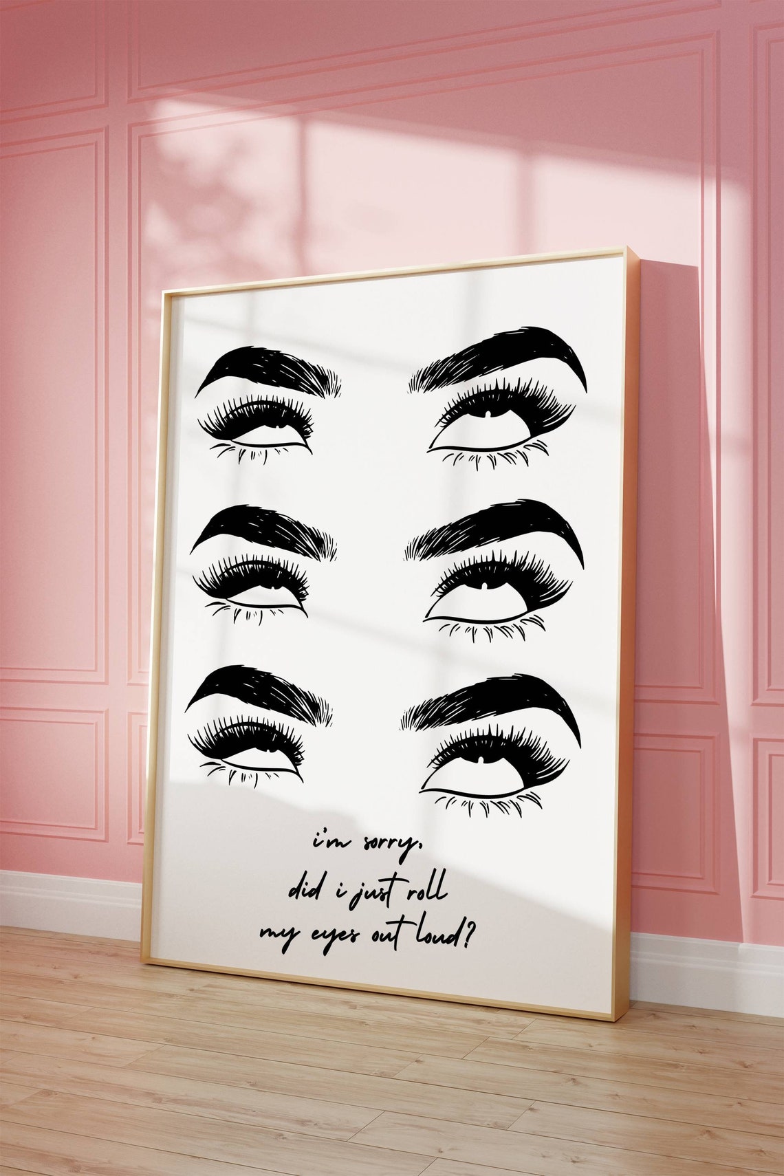 Did I Just Roll My Eyes Out Loud Funny Sassy Bold Eye Art Poster - Image 3