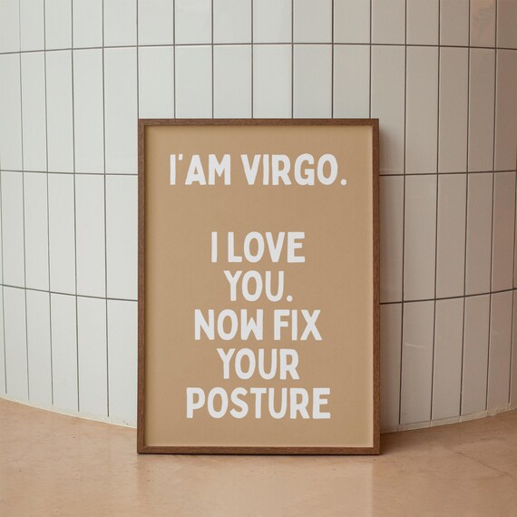 Funny Sarcastic Virgo Zodiac Sign Quote Poster on Tan Background