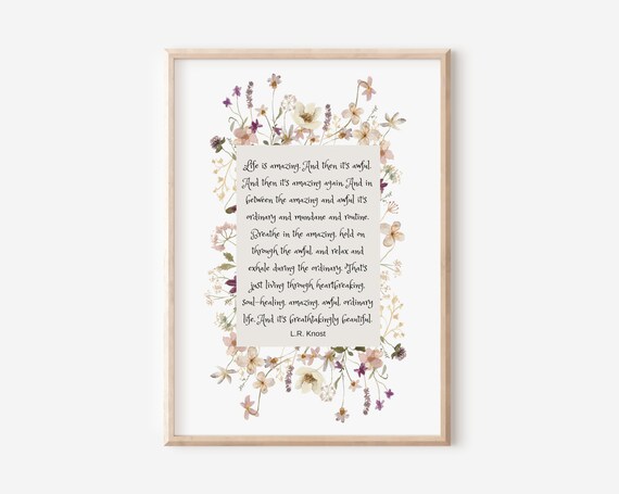Life Is Amazing Lr Knost Quote Inspirational Wall Art Social Worker Gift Beautiful Quotes About Watercolor Wildflowers