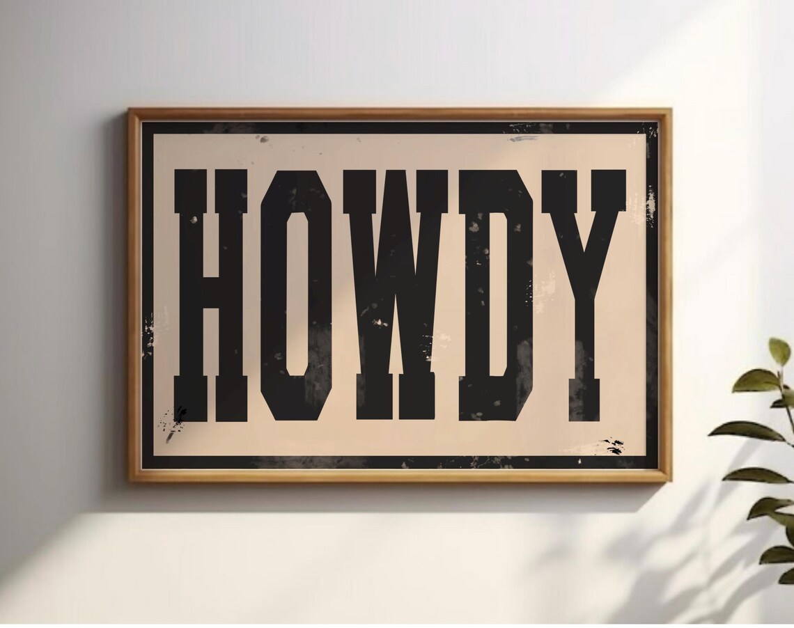 Howdy Vintage Black Beige Western Ranch House Welcome Sign Poster