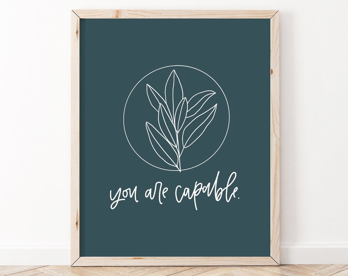 You Are Capable Positive Affirmation Art Print