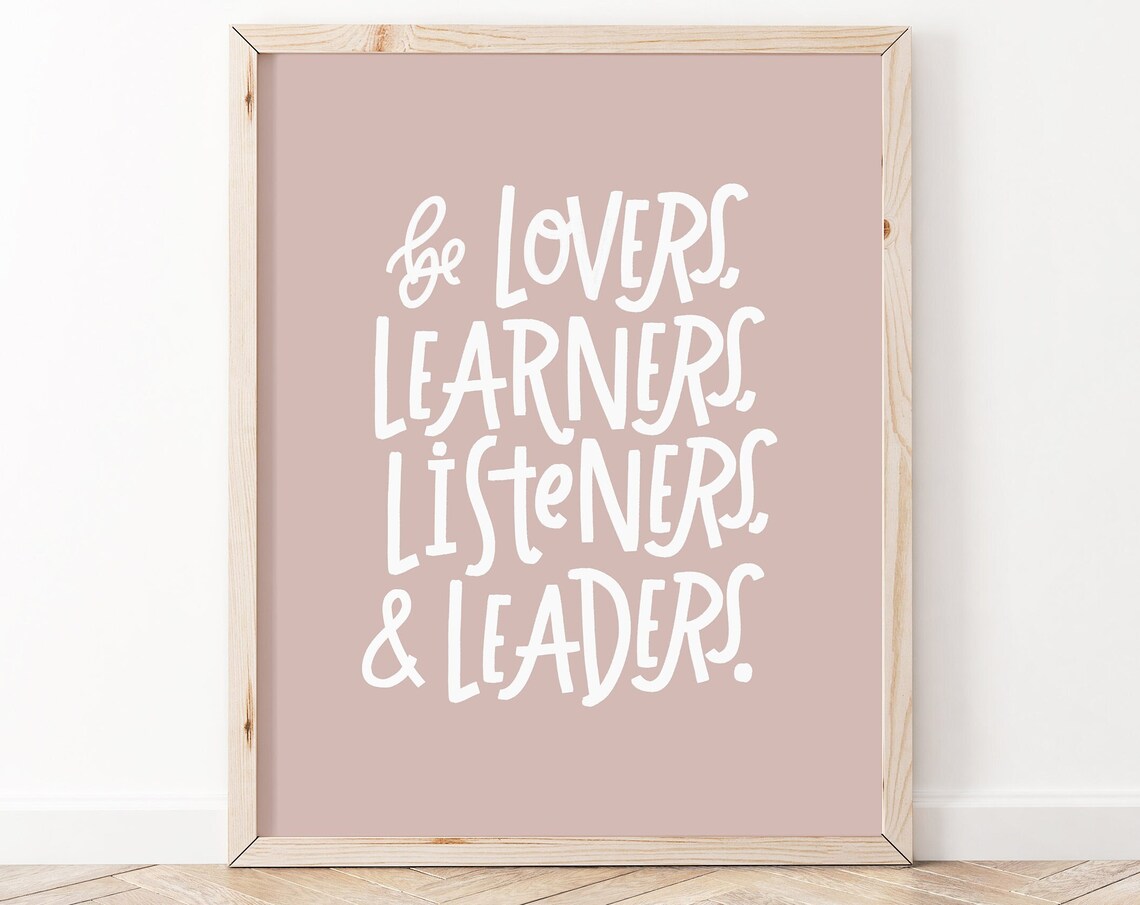 Be Lovers Learners Listeners And Leaders Blush Quote Wall Art