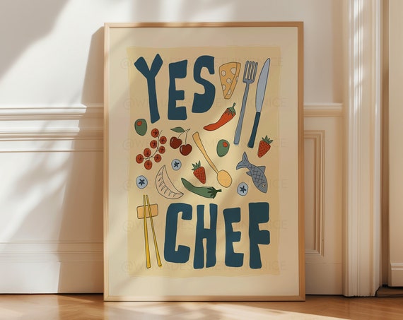 Yes Chef Poster, Trendy Maximalist Kitchen Art
