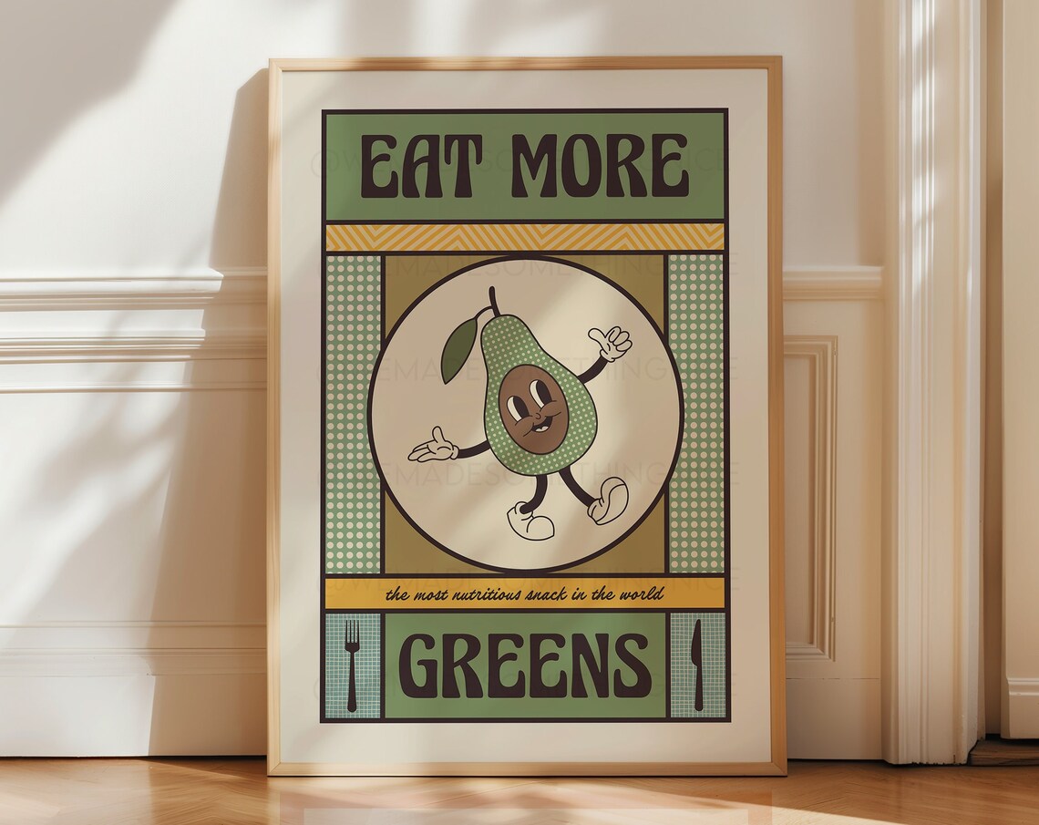 Eat More Greens Funny Kitchen Quote Art Print