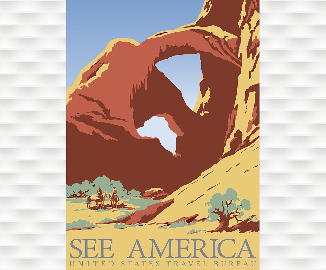 See America Red Rock Desert Arch WPA Era United States Travel Poster