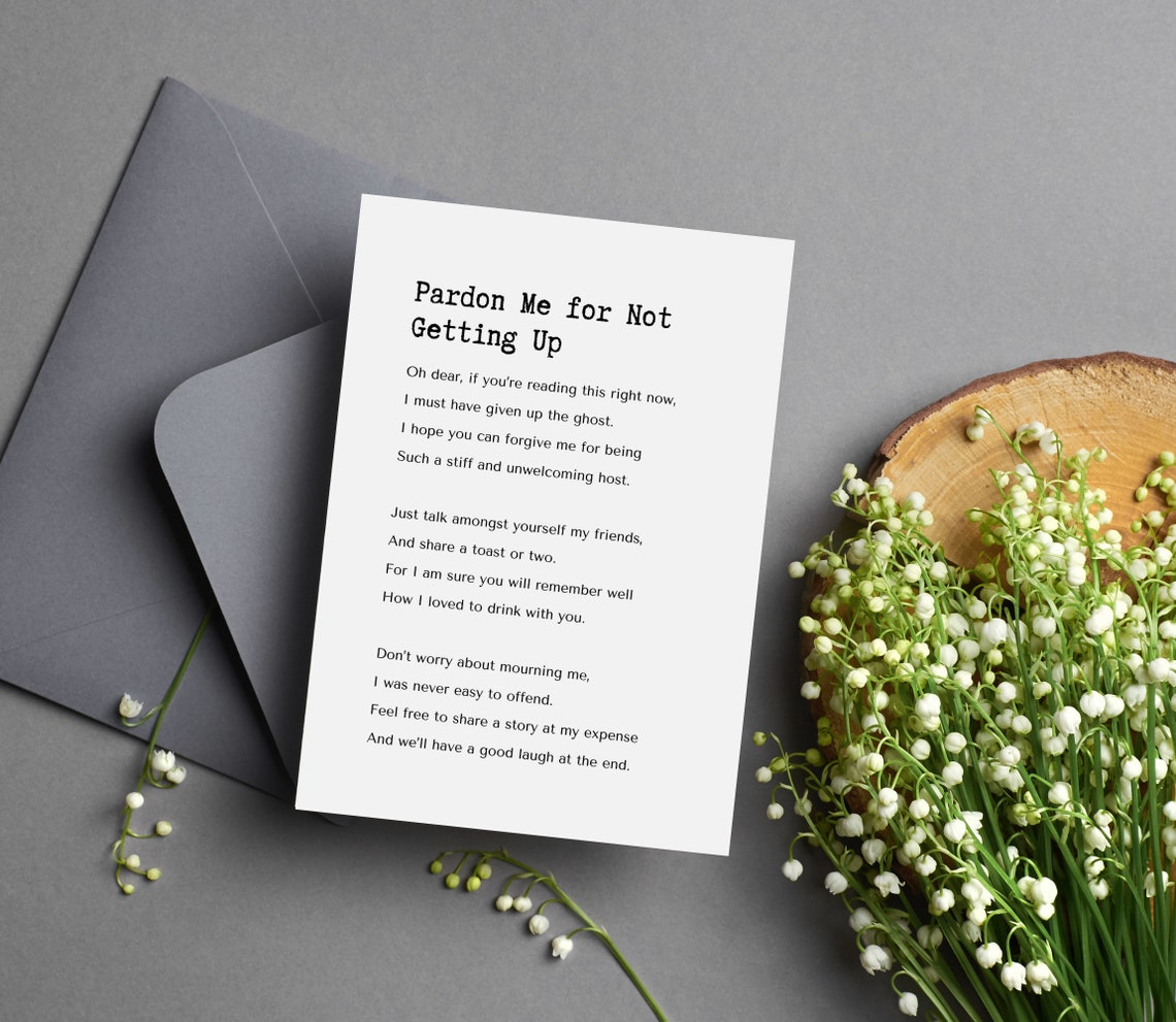 Pardon Me for Not Getting Up Lighthearted Funeral Verse Poster - Image 2