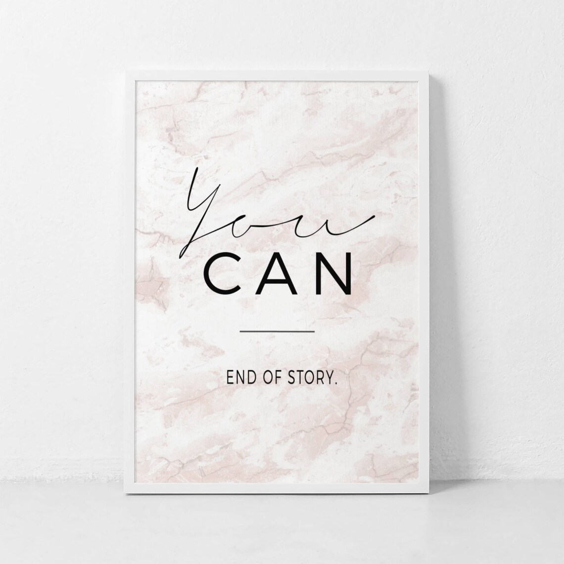 You Can Minimalist Motivational Typography Art Print