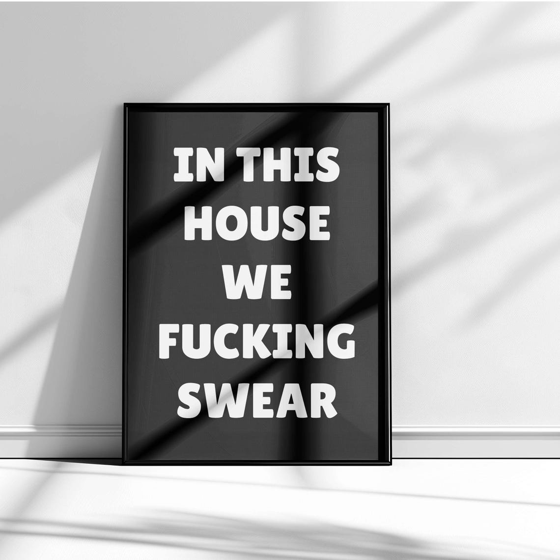 In This House We Fucking Swear Navy Bold Typography Quote Poster - Image 5