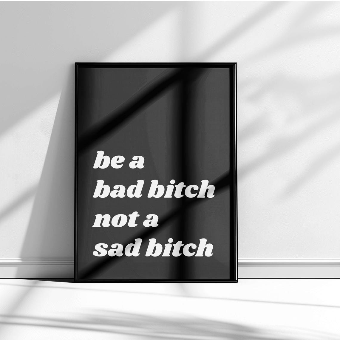 Be A Bad Bitch Not A Sad Bitch Pink Retro Empowerment Poster - Image 5