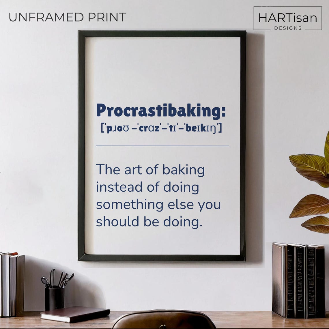 Procrastibaking Definition Funny Baking Lovers Kitchen Quote Poster