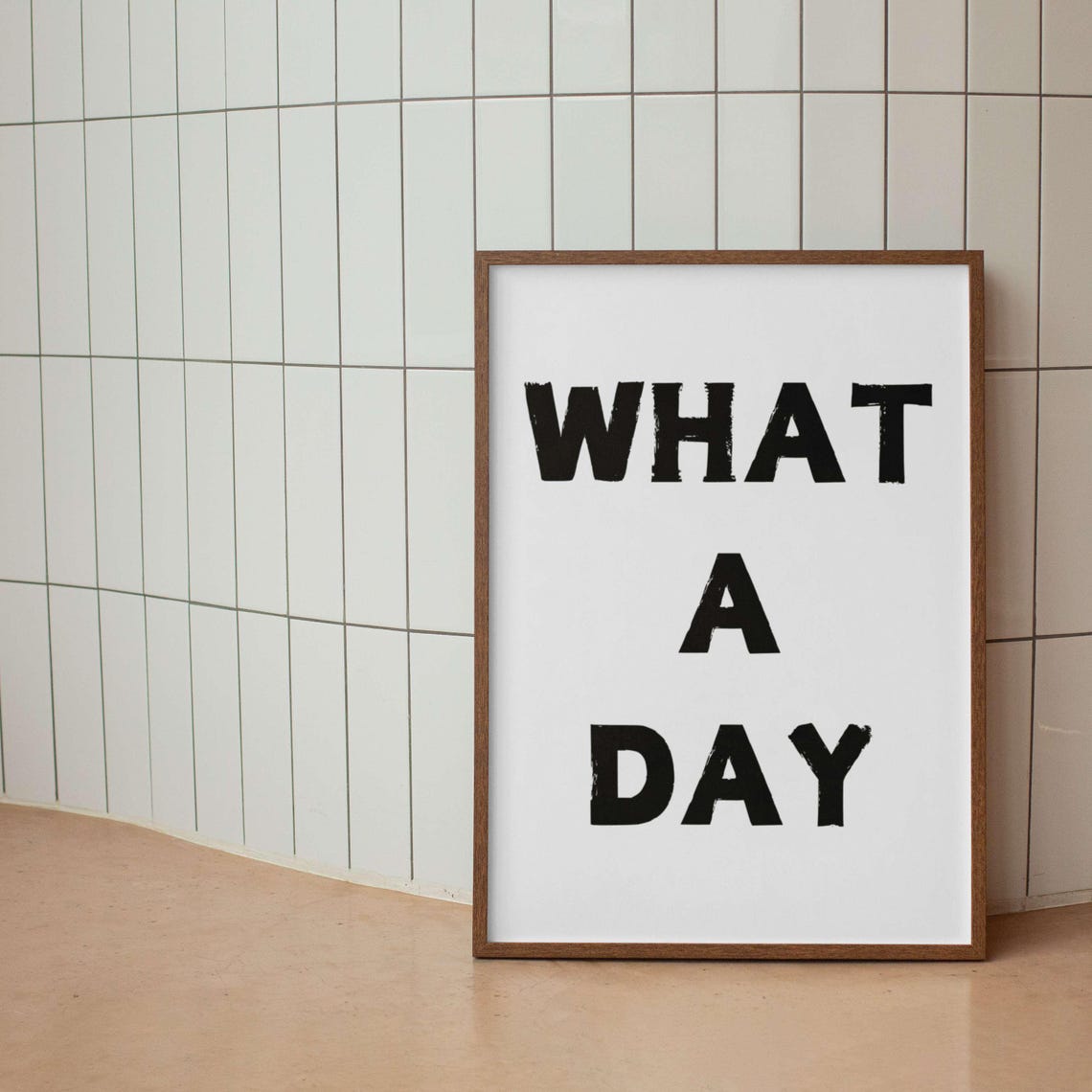 What a Day Sarcastic Sage Green Minimalist Typography Quote Poster - Image 2