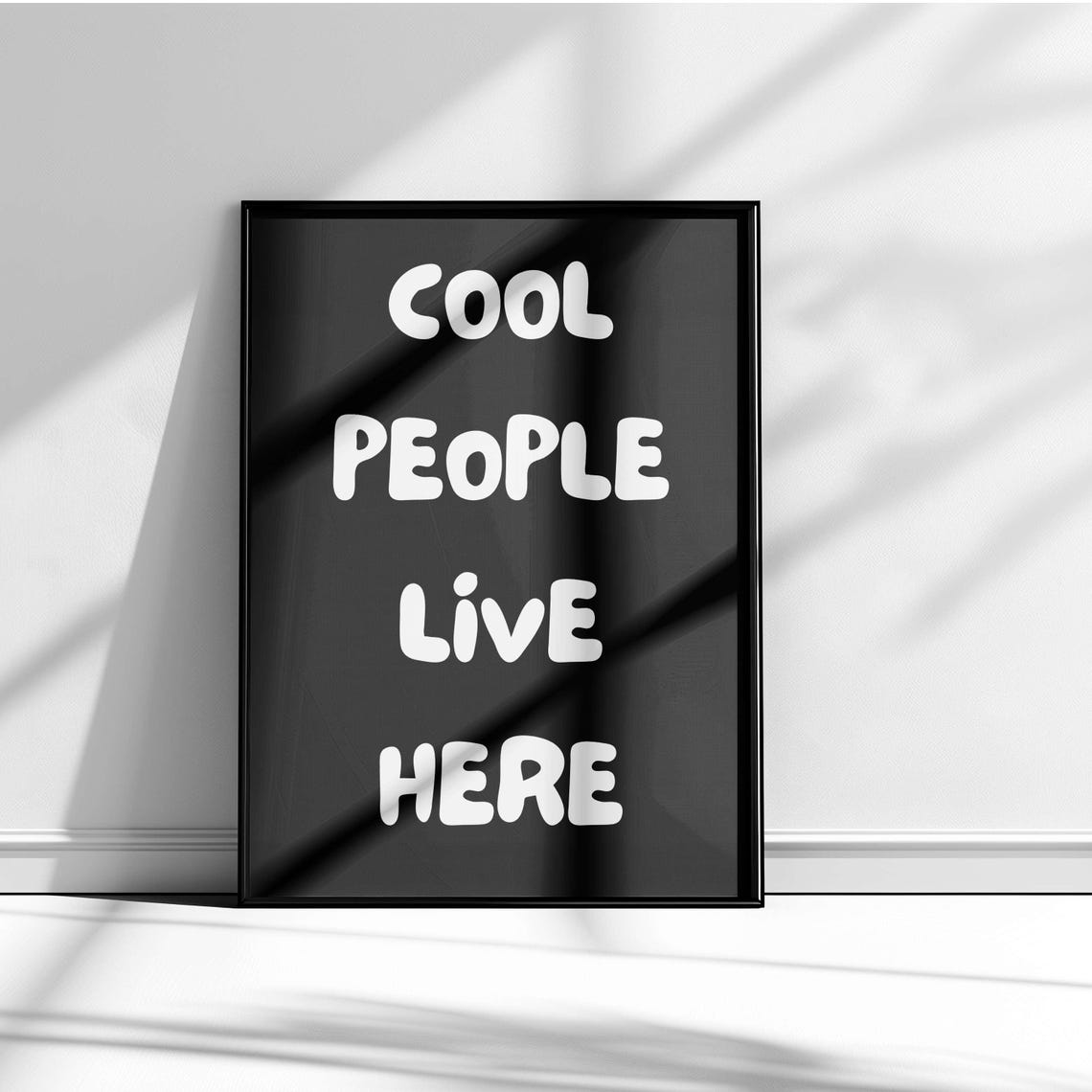 Cool People Live Here Playful Black White Cheeky Quote Poster - Image 5