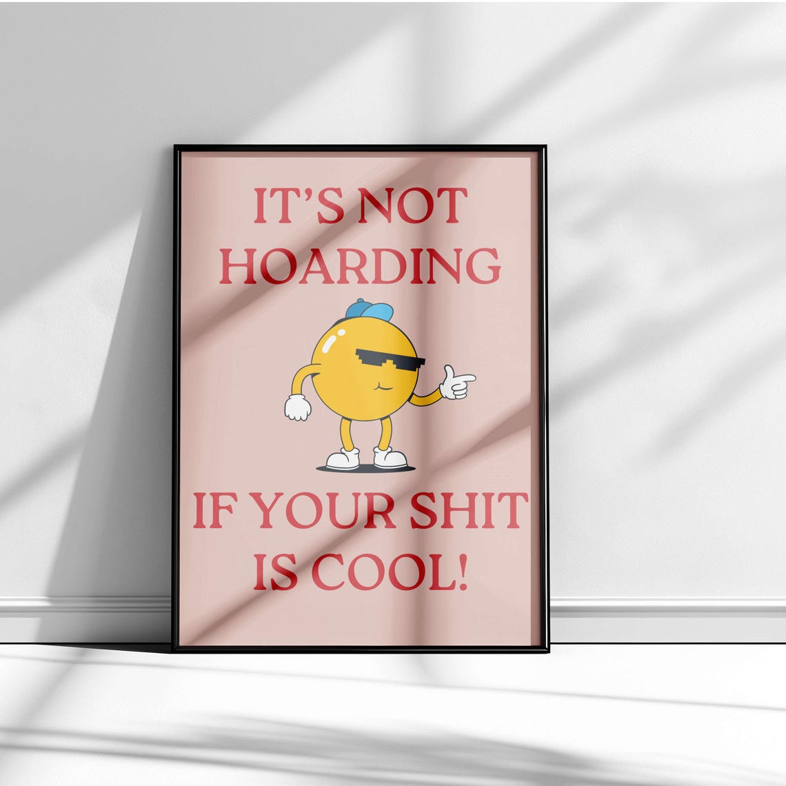 Not Hoarding If Your Shit Is Cool Retro Cartoon Quote Poster - Image 3