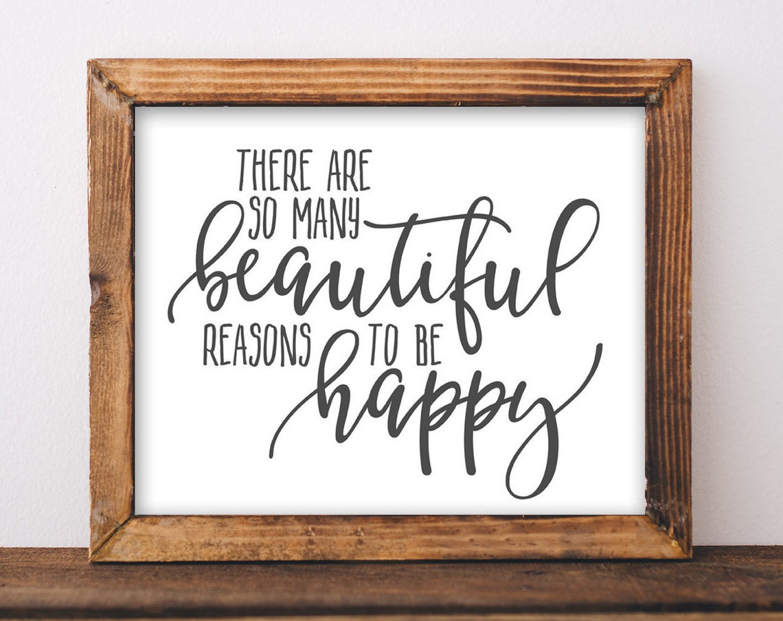 So Many Beautiful Reasons to Be Happy Farmhouse Script Quote Poster