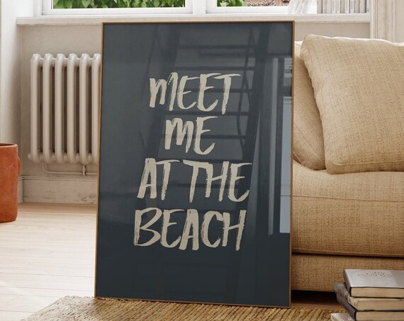 Meet Me At The Beach Cream Brush Script Charcoal Art Wall Poster