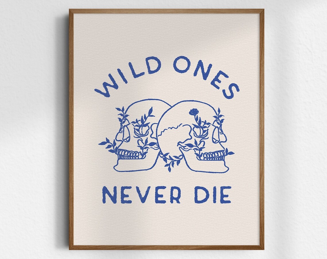 Wild Ones Never Die Blue Floral Skull Retro Line Art Edgy Poster