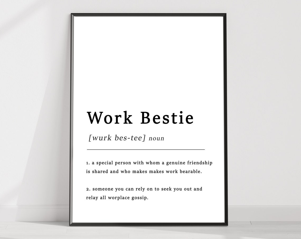 Work Bestie Definition Quote Poster for Best Friend Office Gift