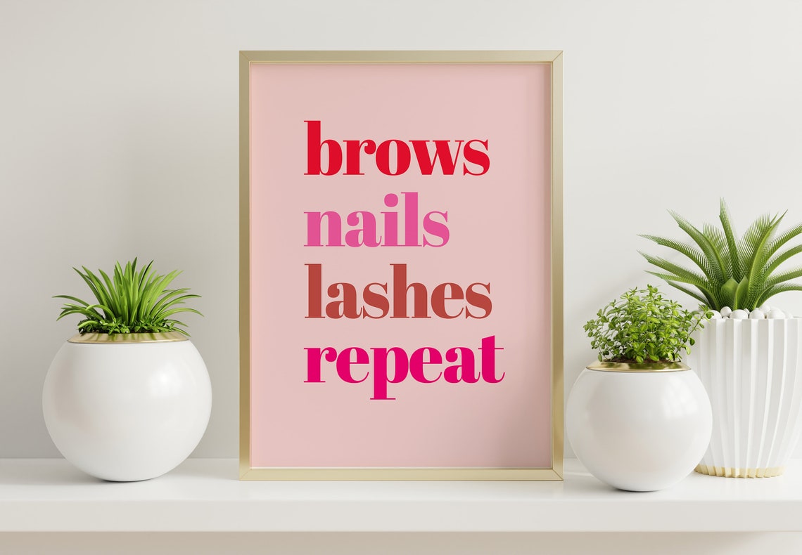 Brows Nails Lashes Repeat Pink Glam Beauty Salon Quote Art Print - Image 2