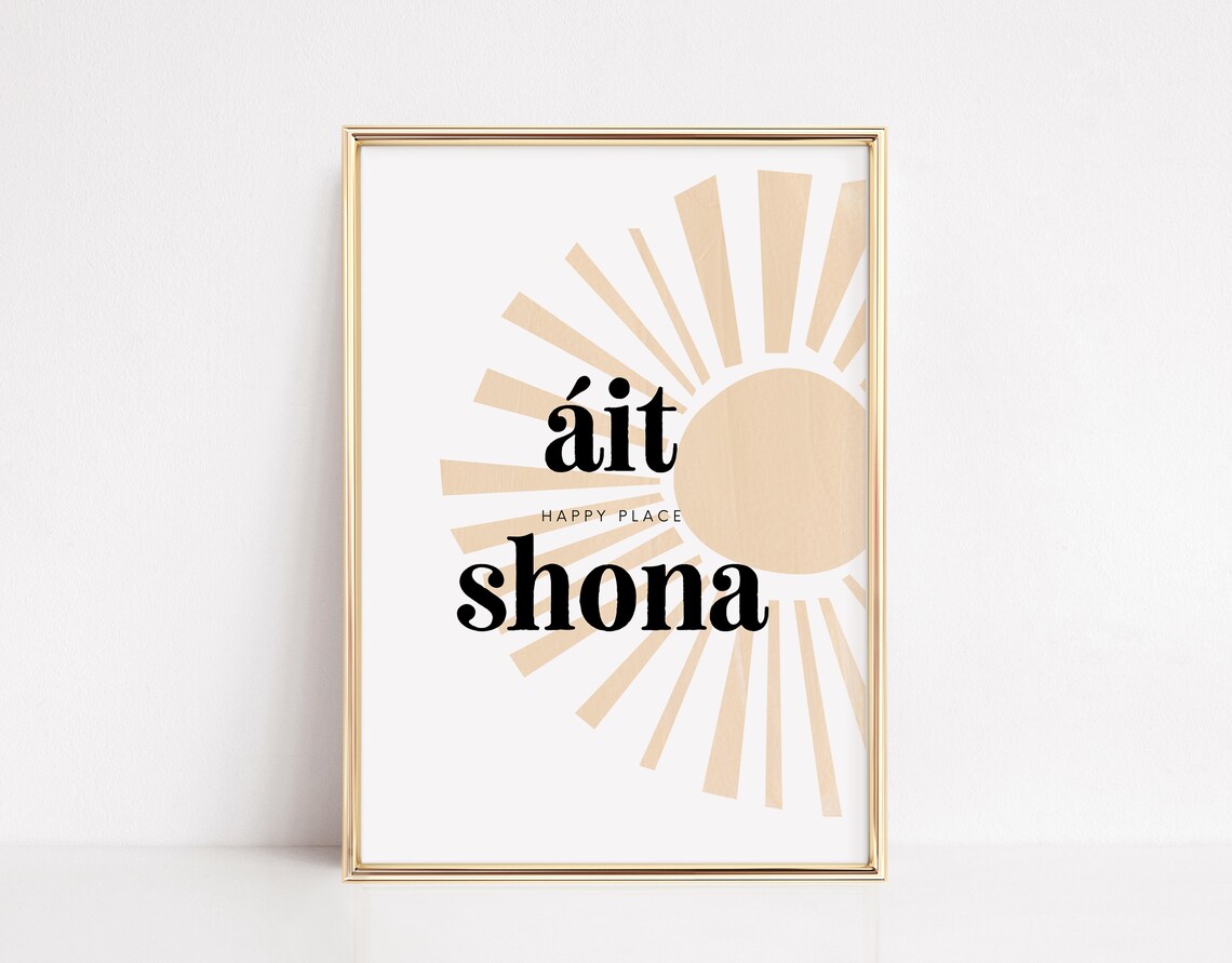 Ait Shona Irish Print, Gaeilge Home Decor
