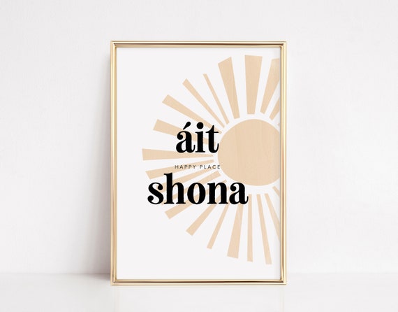 Ait Shona Irish Print, Gaeilge Home Decor