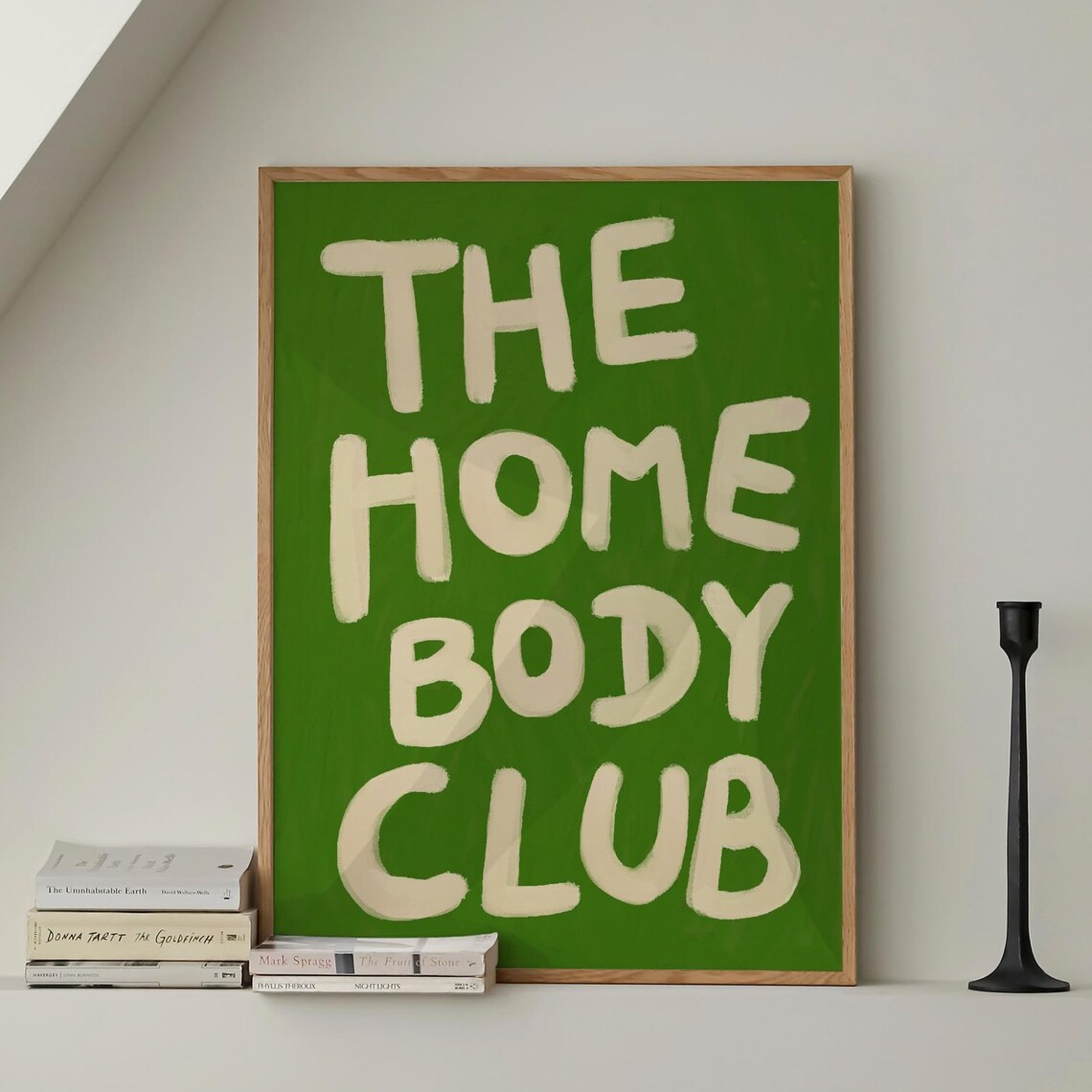 The Home Body Club Cream Lettering Green Trendy Quote Poster